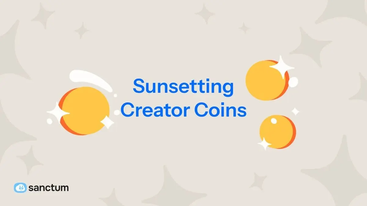 Sanctum Shuts Down Creator Coins Beta, Shifts Focus to Core LST Products