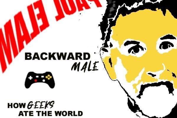 🔒 How Geeks Ate the World: Backward Male