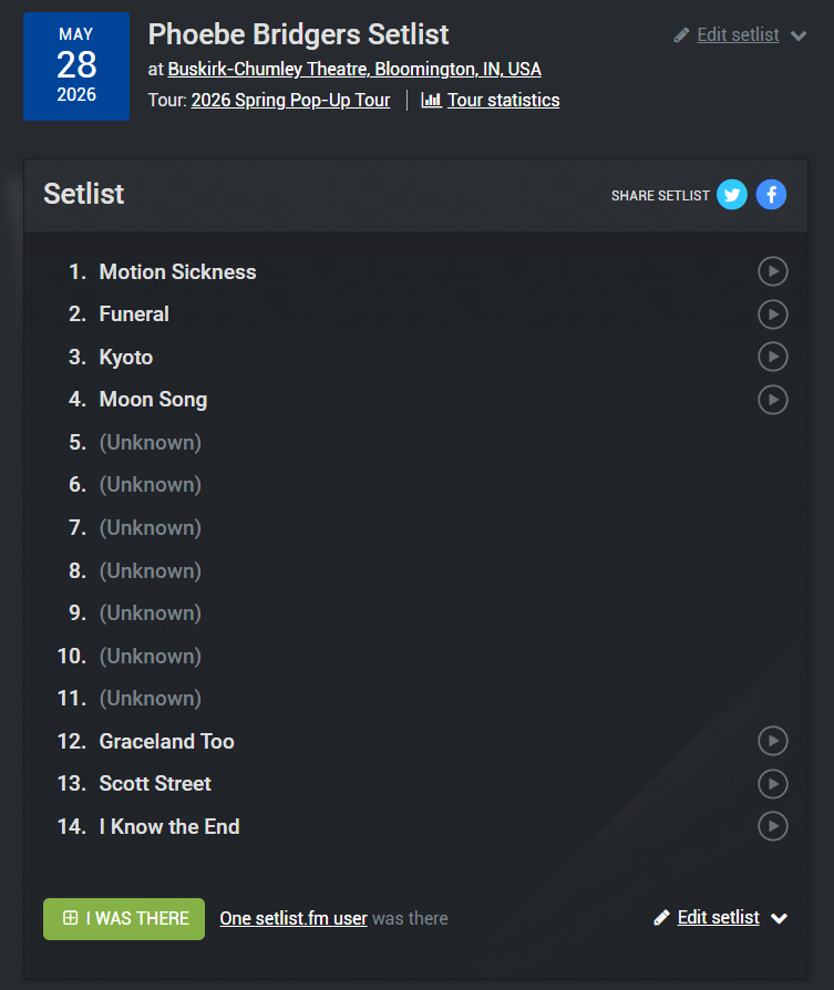 Phoebe Bridgers setlist at Bloomingtom, IN on May 28, 2026