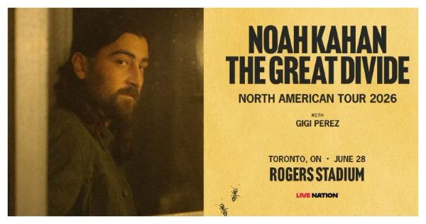 Noah Kahan Toronto tour banner