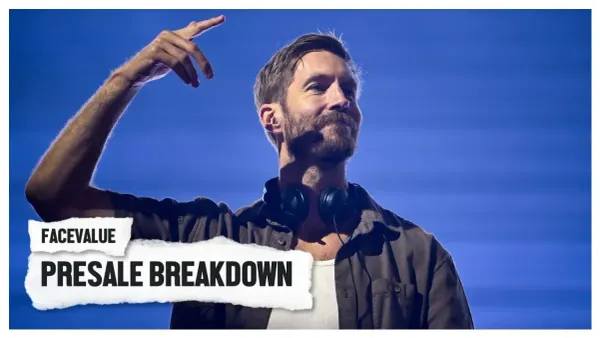 Calvin Harris Toronto FaceValue Presale Breakdown banner