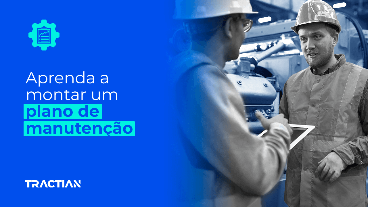 Plano de Manutenção Preventiva: Passo a Passo + Planilha Gratuita