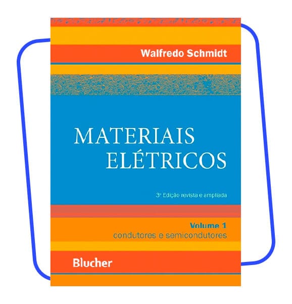Materiais Elétricos: Condutores e Semicondutores (Volume 1)