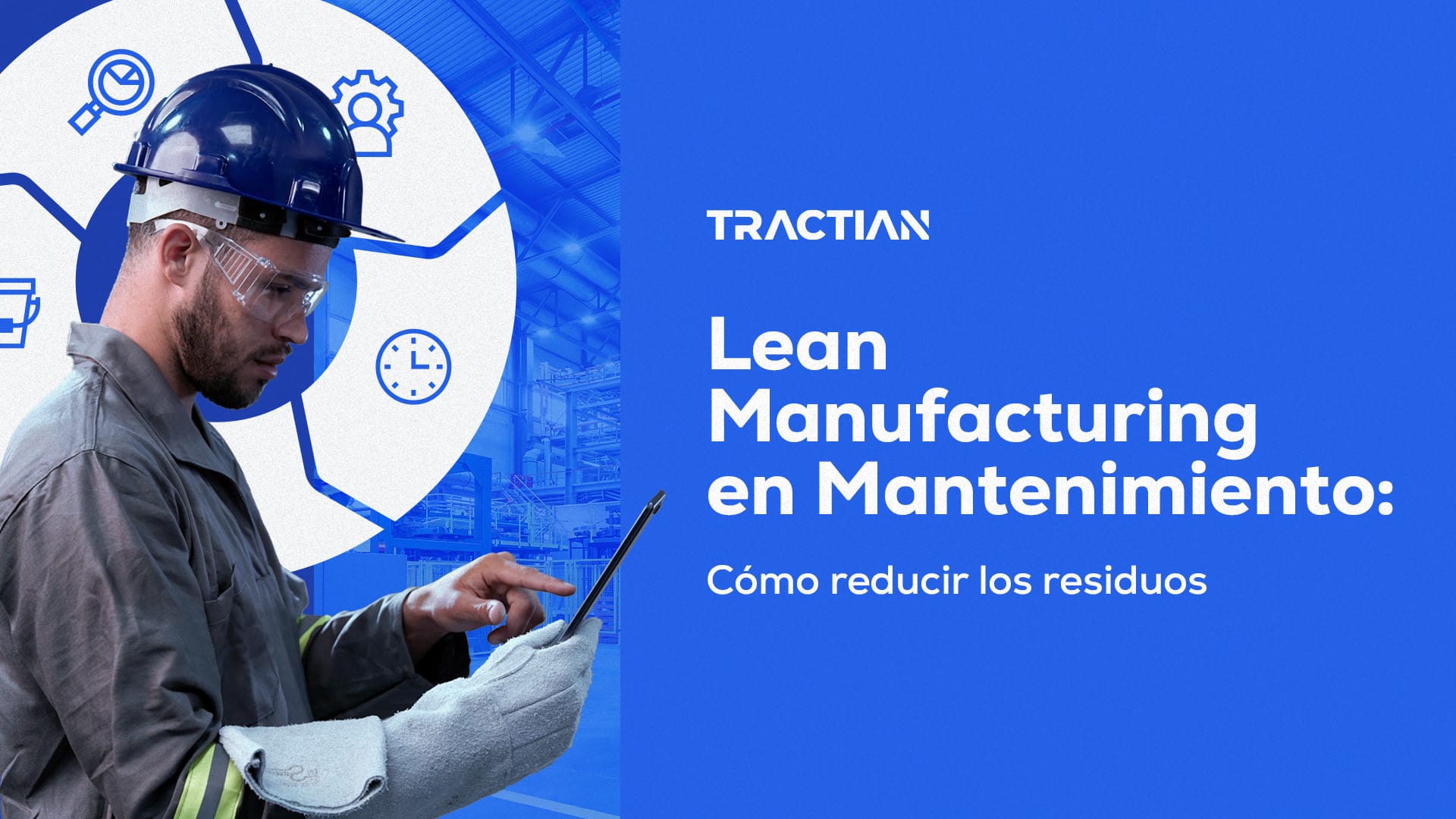 Lean Manufacturing en mantenimiento: Estrategias clave