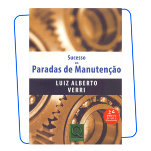 Livro Luiz Alberto Verri Sucesso em paradas de manutenção