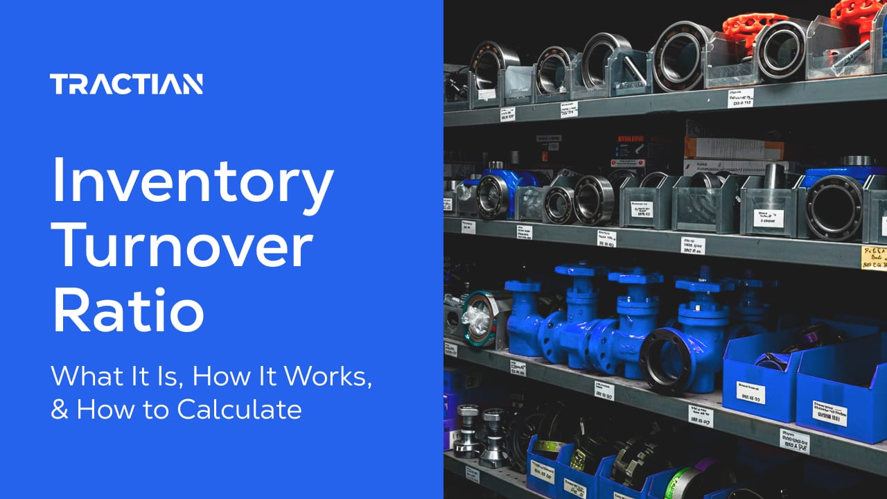 Inventory Turnover Ratio: What It Is, How It Works, & How to Calculate