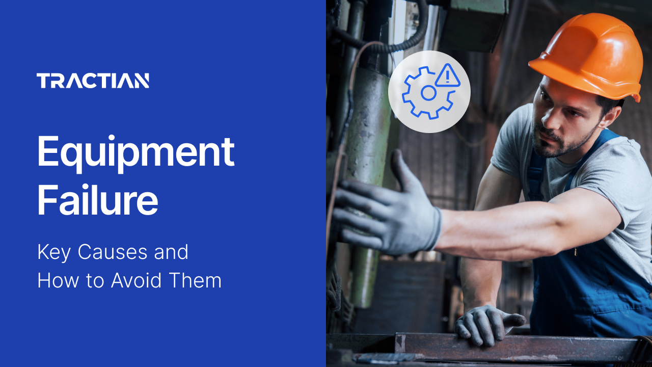 Equipment Failure: Key Causes and How to Avoid Them