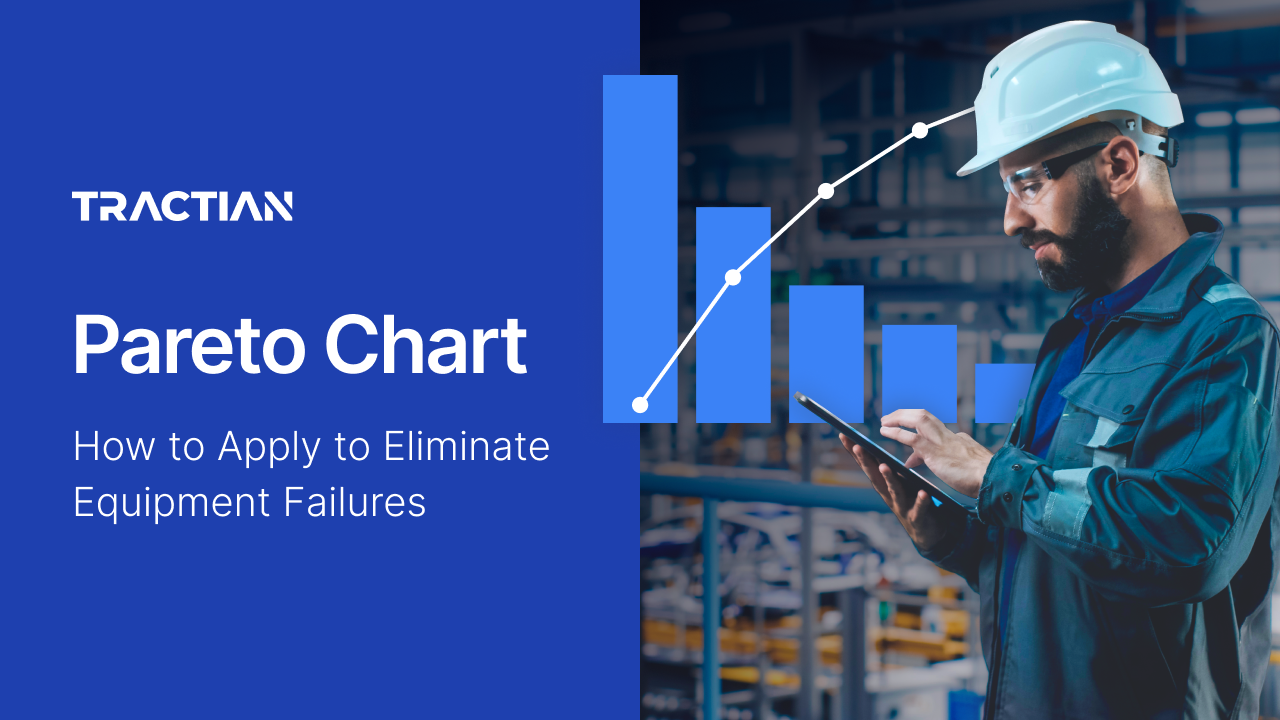 Pareto Chart: How to Apply to Eliminate Equipment Failures