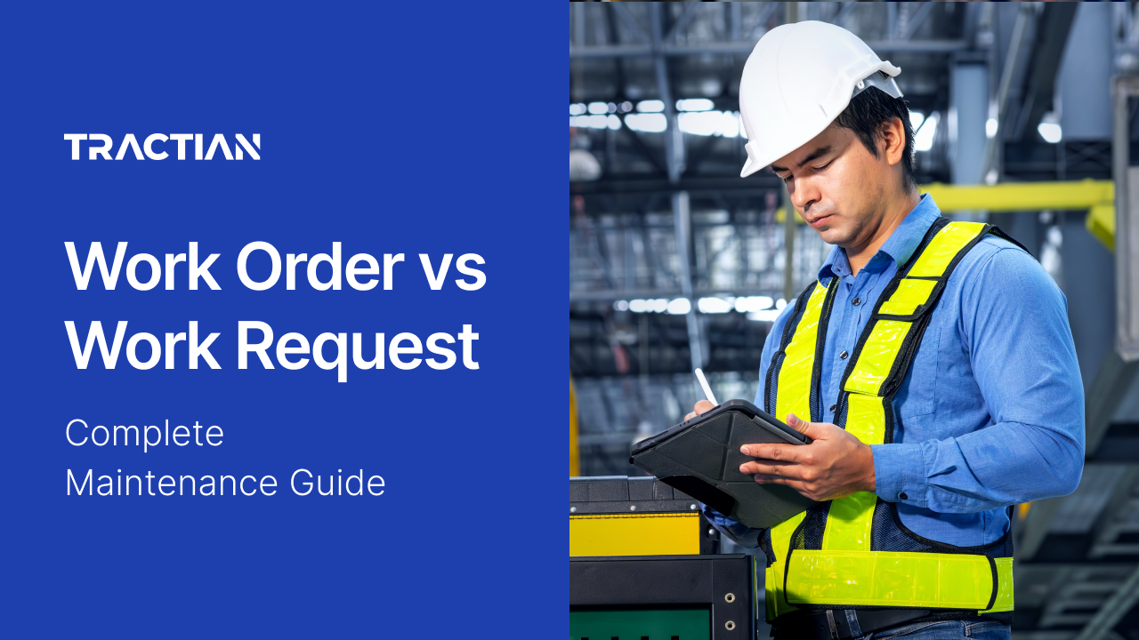 Work Order vs Work Request:  Complete Maintenance Guide