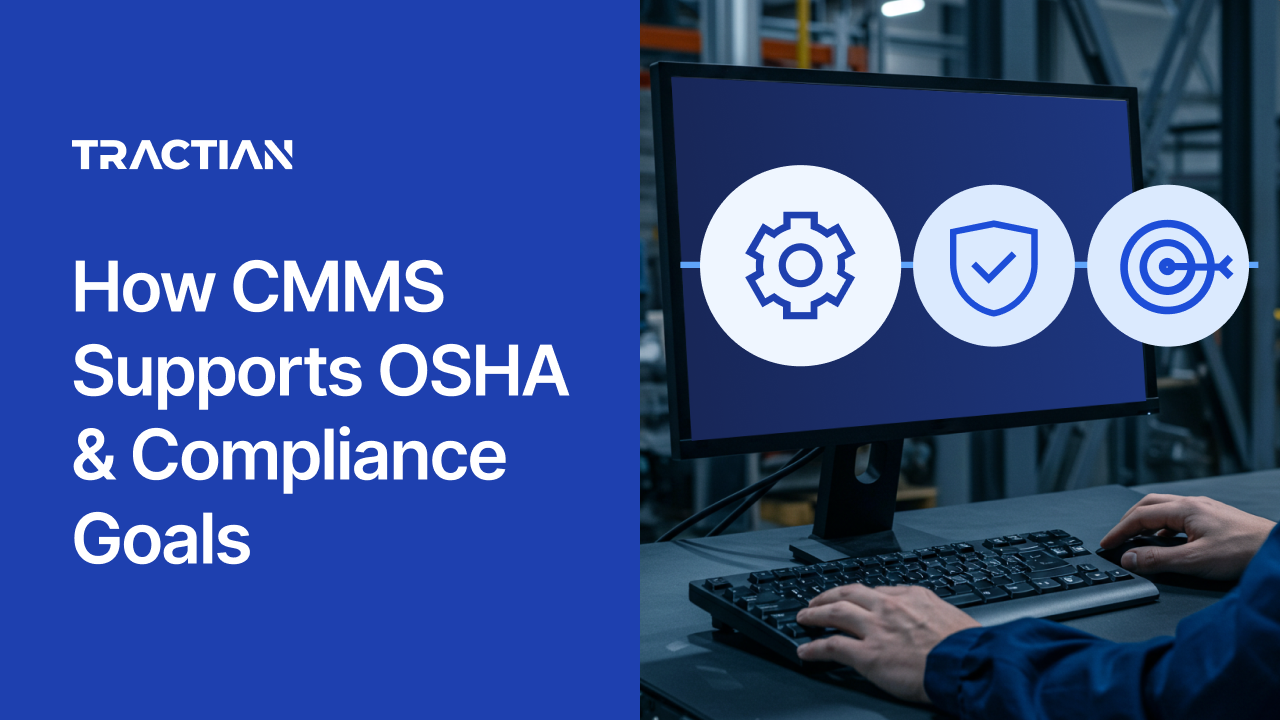 How CMMS Software Supports OSHA & Compliance Goals