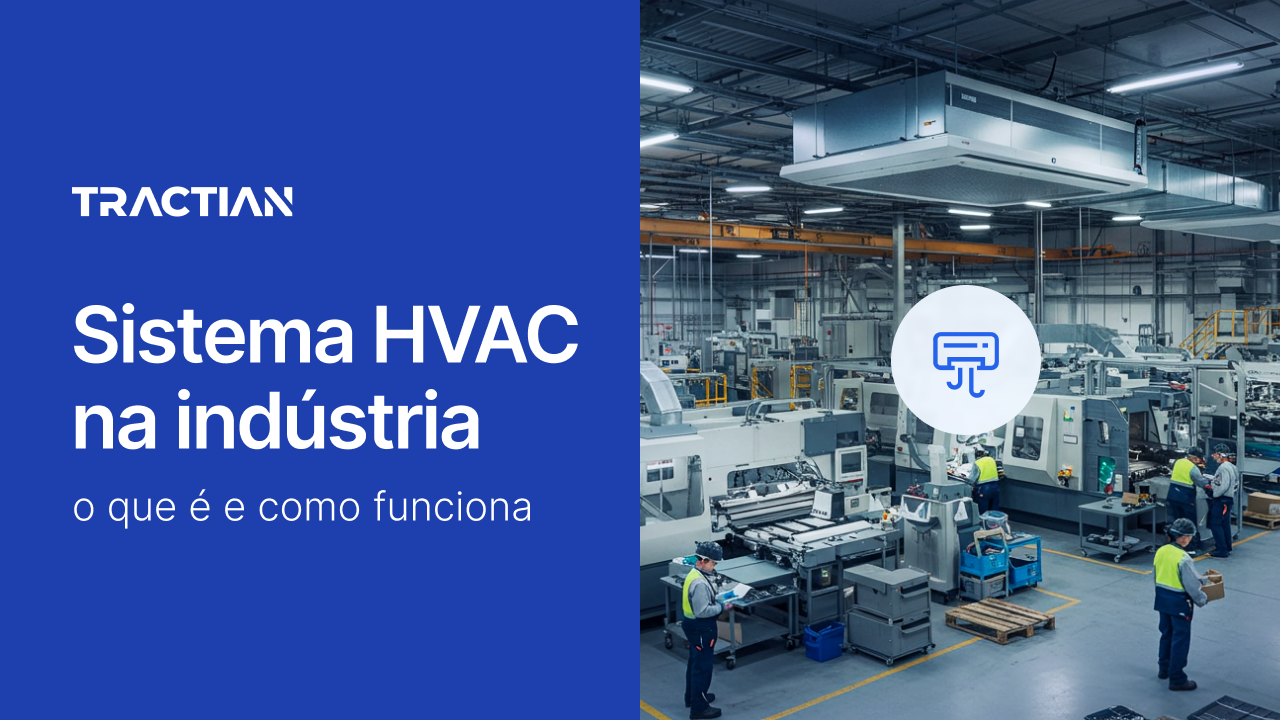 Sistema HVAC na indústria: o que é e como funciona