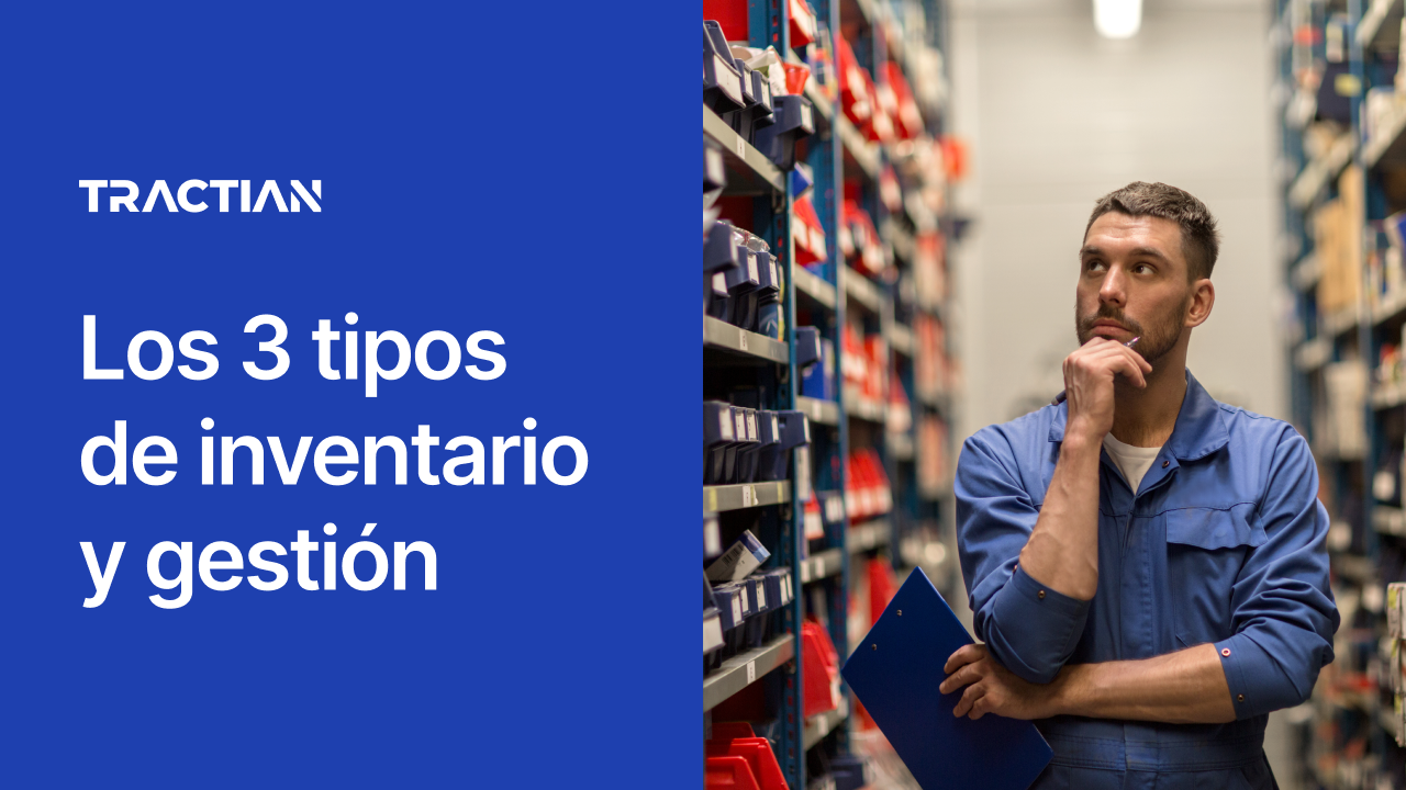 Los 3 tipos de sistemas de inventario y gestión
