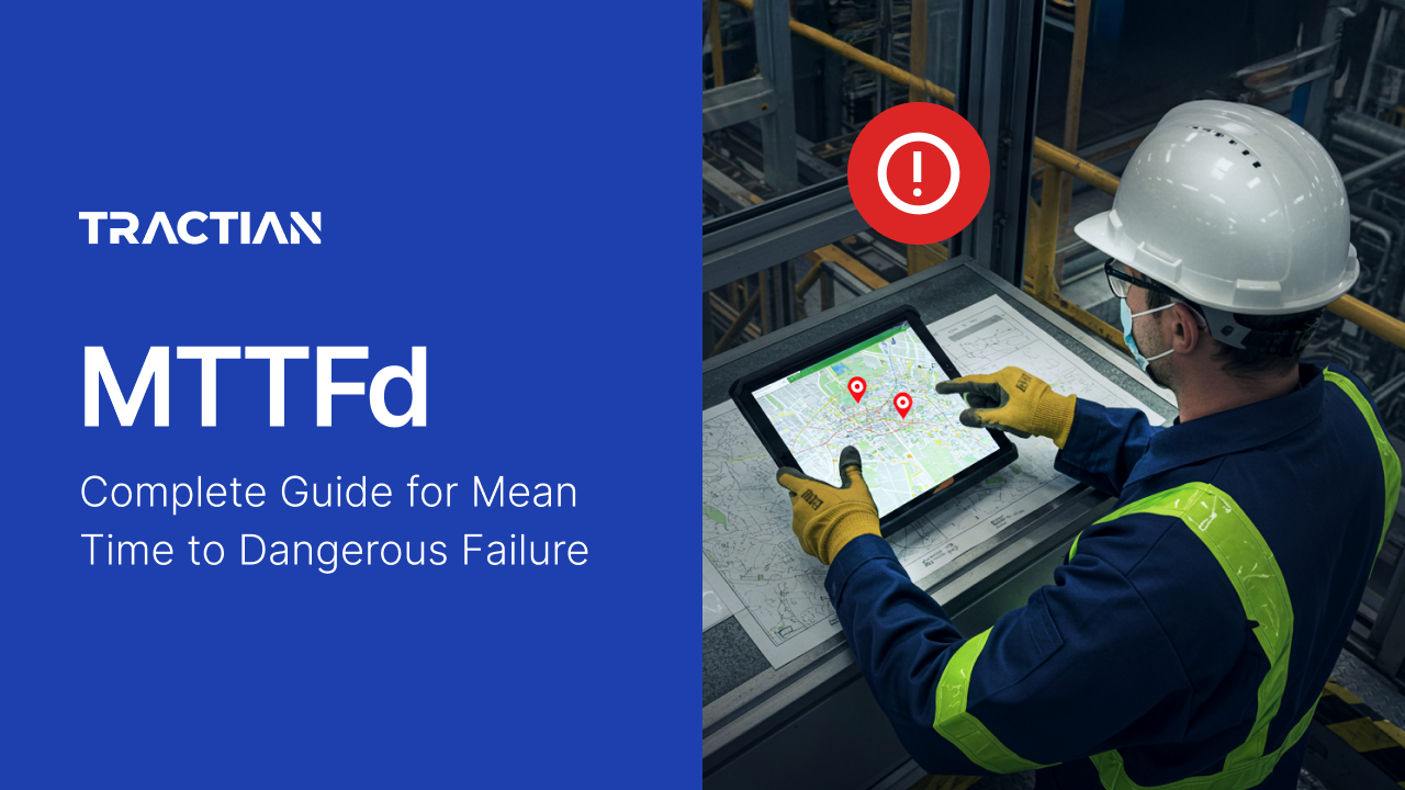 MTTFd: Complete Guide for Mean Time to Dangerous Failure