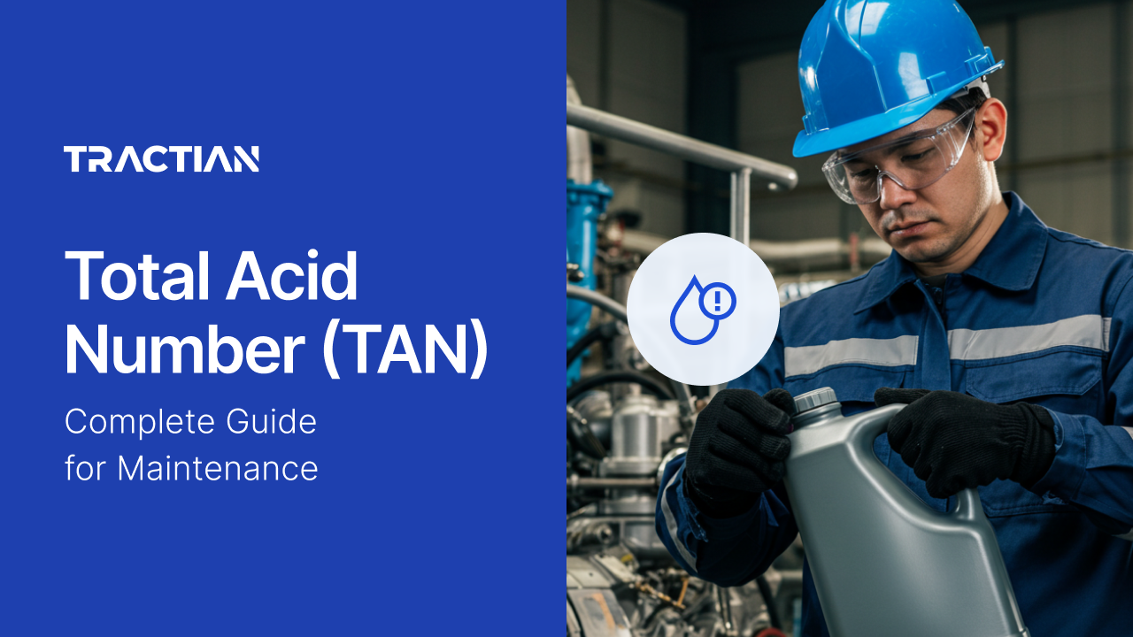 Total Acid Number (TAN): Complete Guide for Maintenance