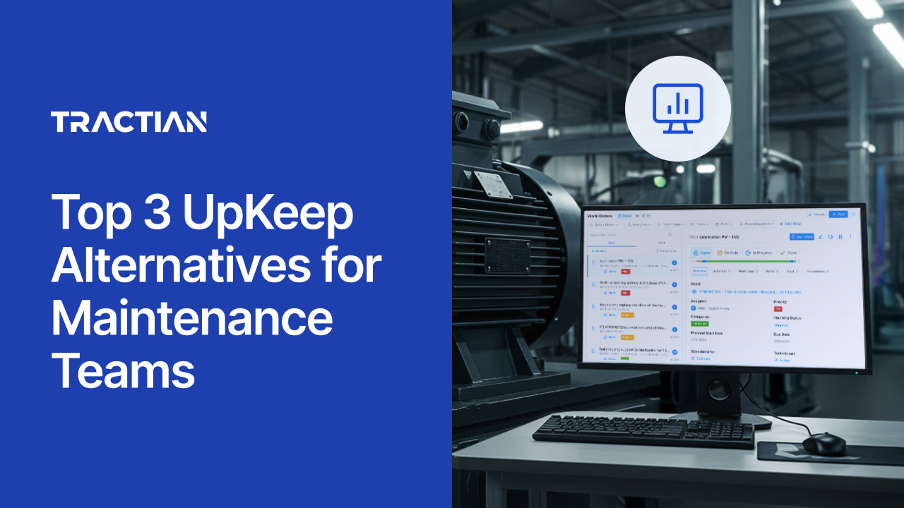 Top 3 UpKeep Alternatives for Maintenance Teams in 2026
