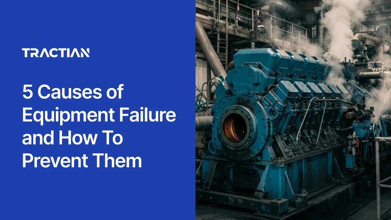 5 Causes of Equipment Failure and How To Prevent Them