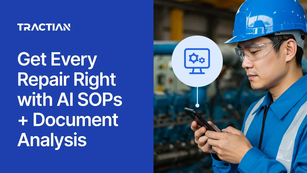 Get Every Repair Right with AI SOPs + Document Analysis