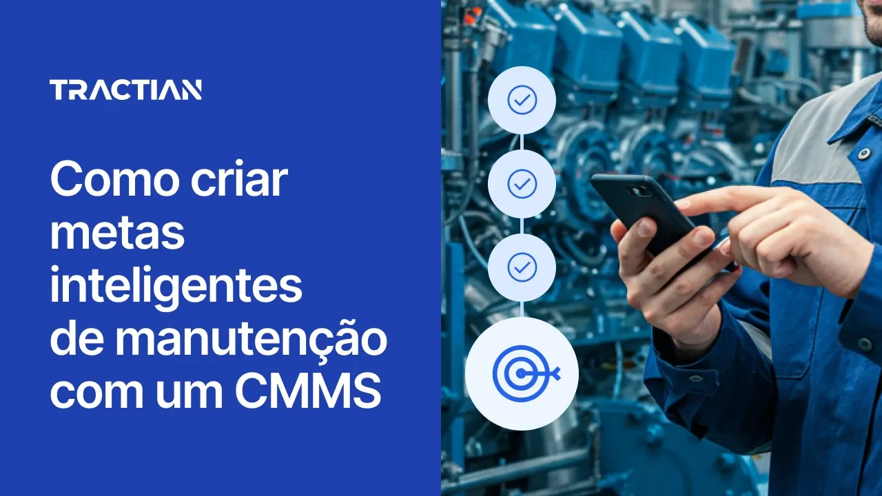 Como criar metas inteligentes de manutenção com um CMMS