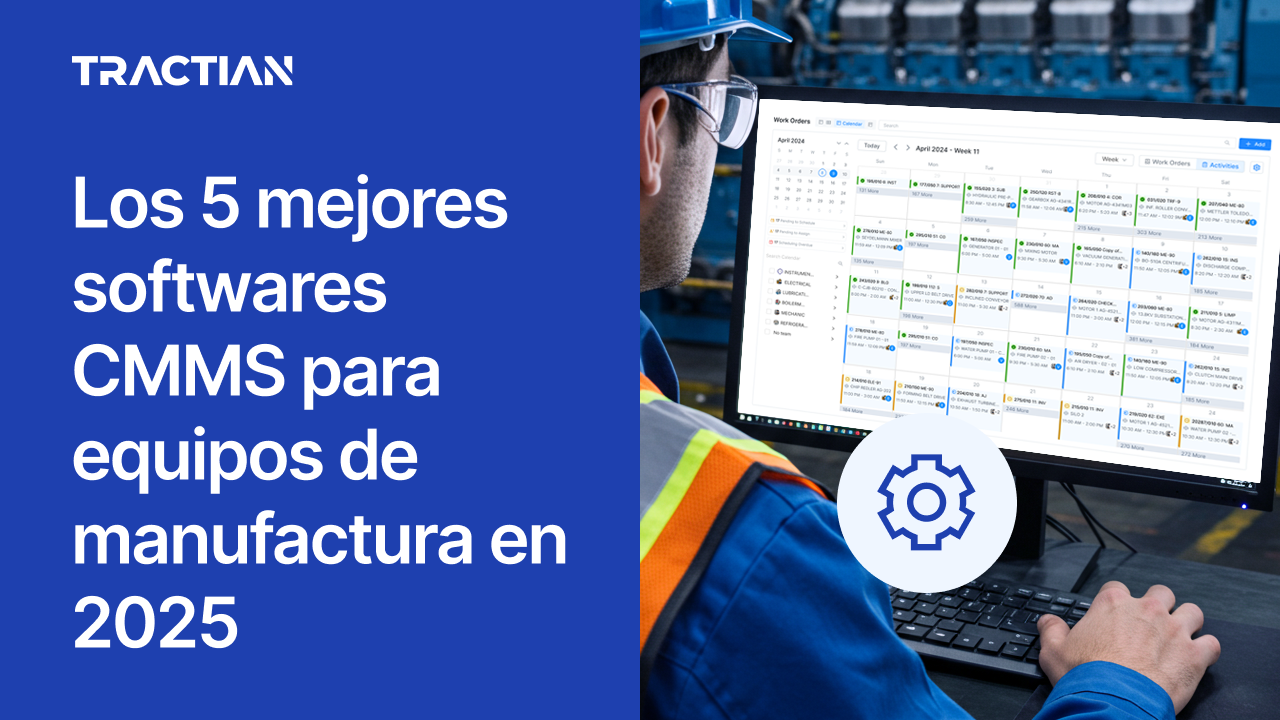 Los 5 mejores softwares CMMS para equipos de manufactura en 2025