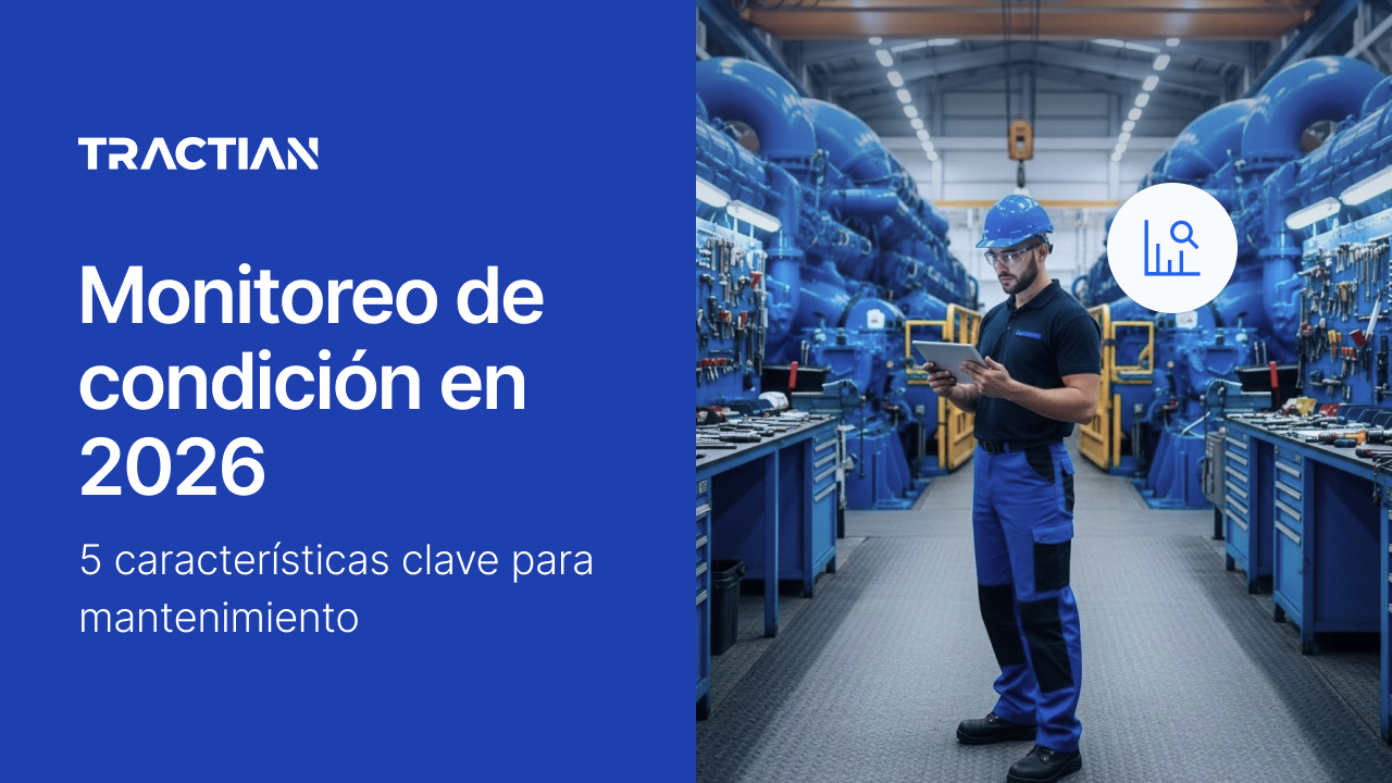 Monitoreo de condición en 2026:  las 5 características clave para un mantenimiento más confiable