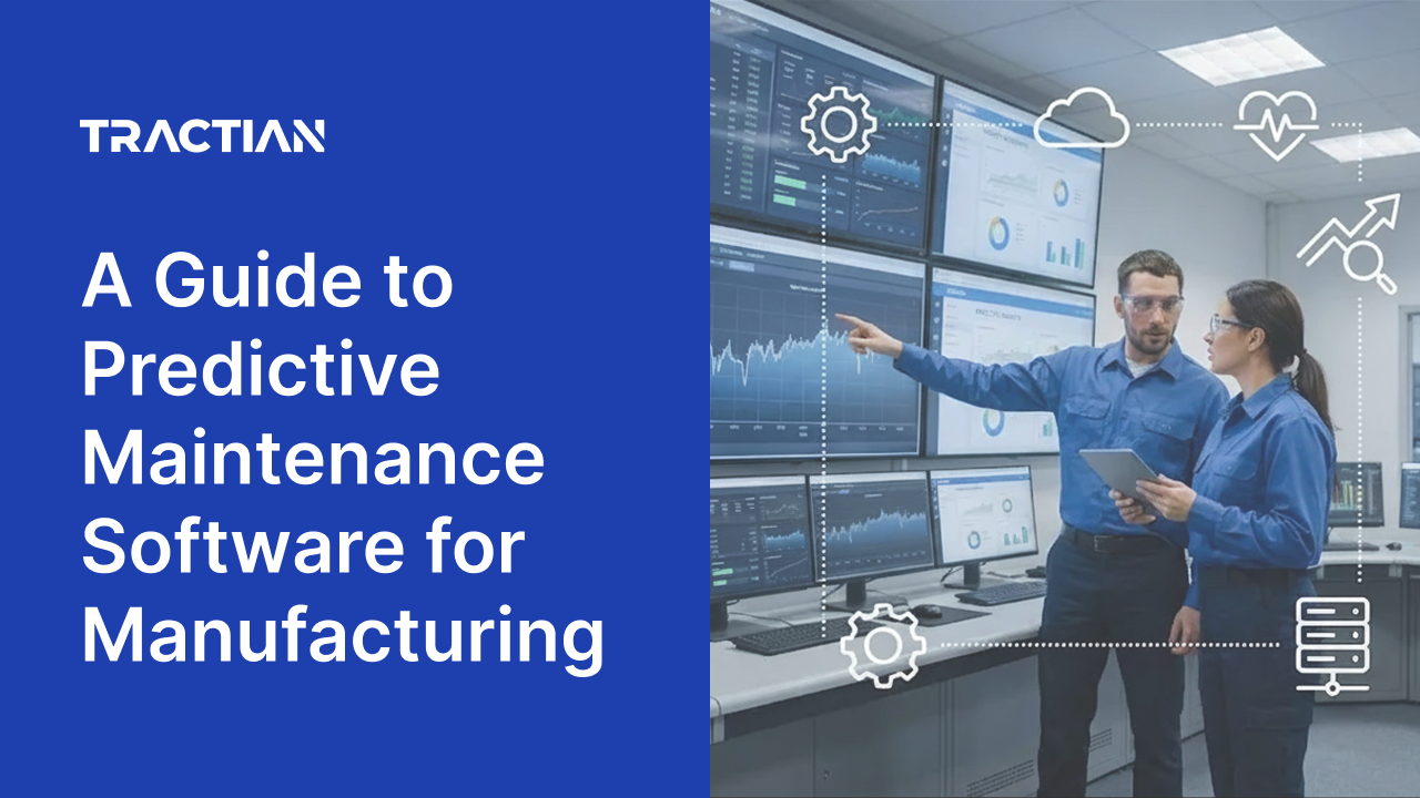 A Guide to Predictive Maintenance Software for Manufacturing