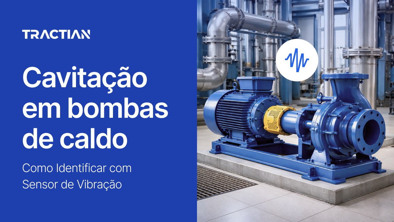 Cavitação em bombas de caldo: como identificar com sensor de vibração