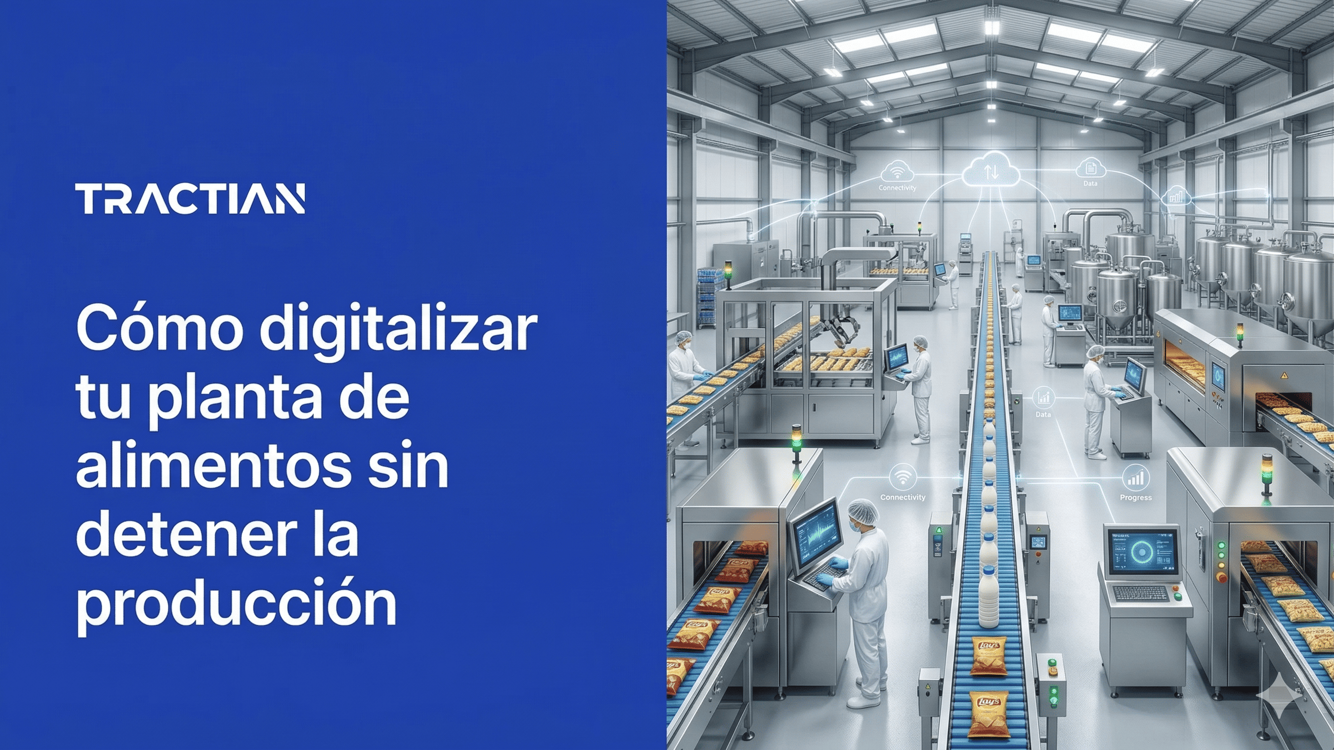Cómo digitalizar tu planta de alimentos sin detener la producción