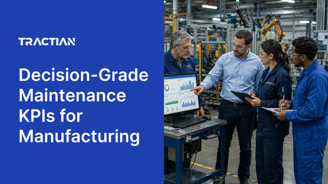 Decision-Grade Maintenance KPIs for Manufacturing
