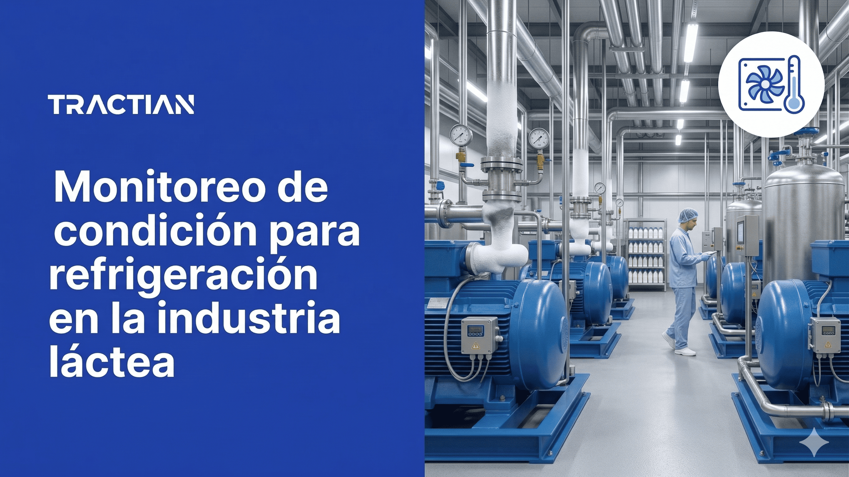 Monitoreo de condición para refrigeración en la industria láctea