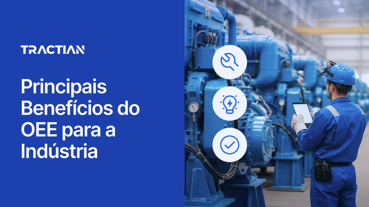Principais Benefícios do OEE para a Indústria