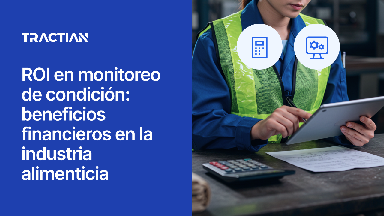 ROI en monitoreo de condición: beneficios financieros en la industria alimenticia