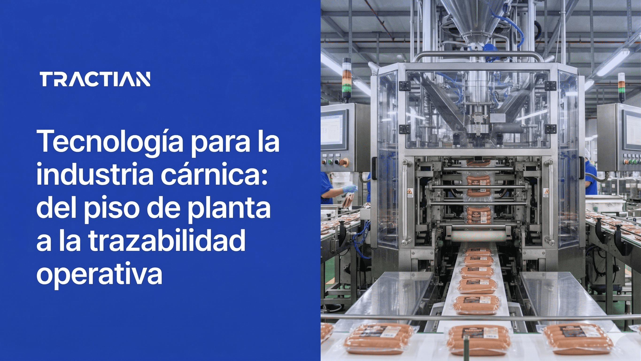 Tecnología para la industria cárnica: del piso de planta a la trazabilidad operativa