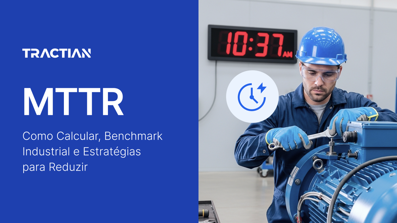MTTR: Como Calcular, Benchmark Industrial e Estratégias para Reduzir