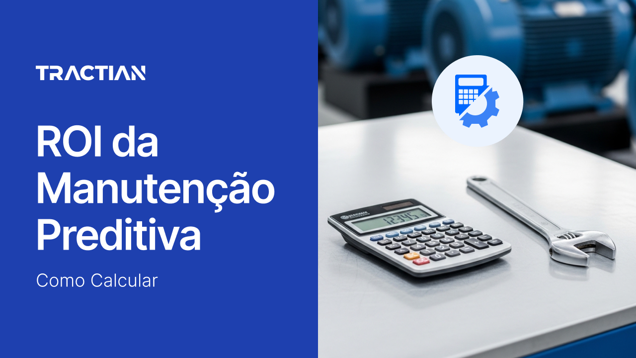 ROI da Manutenção Preditiva: Como Calcular