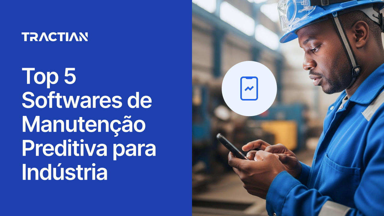 Top 5 Softwares de Manutenção Preditiva para Indústria