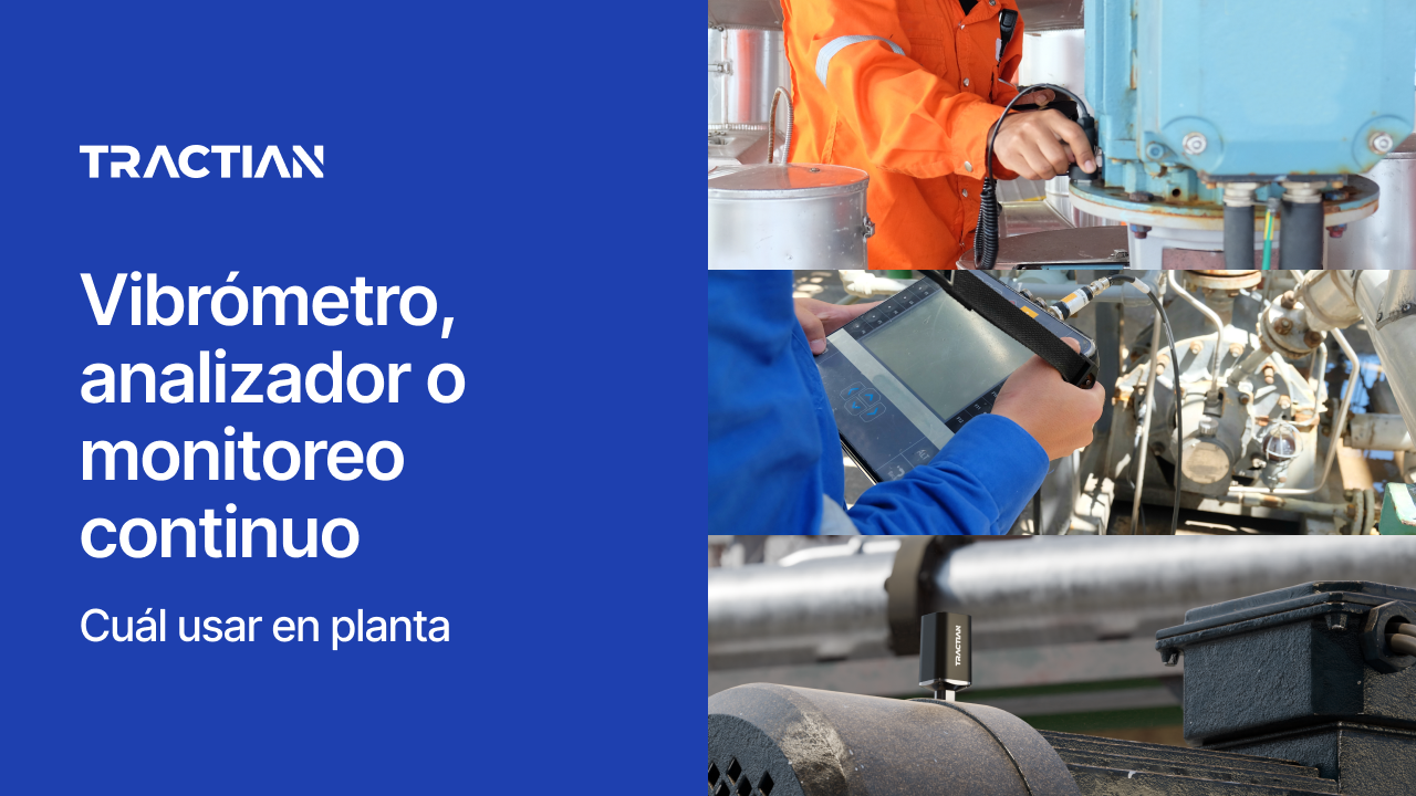 Vibrómetro, analizador o monitoreo continuo: cuál usar en planta
