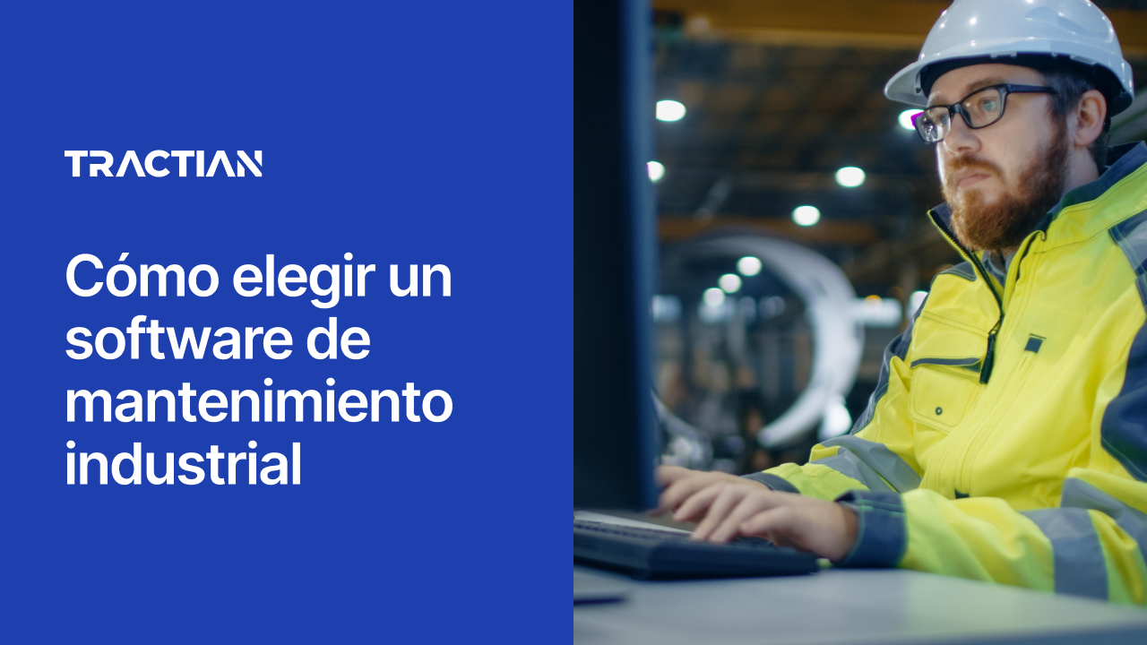 Cómo elegir un software de mantenimiento industrial