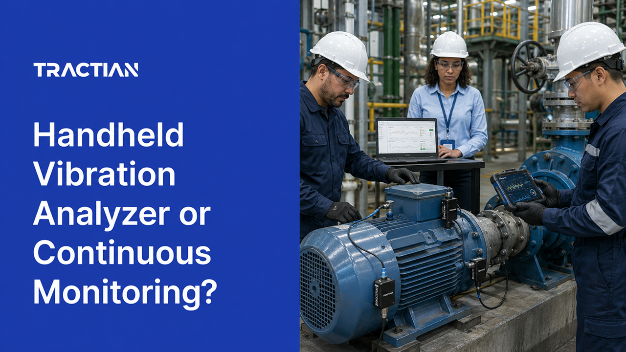 Handheld Vibration Analyzer or Continuous Monitoring?