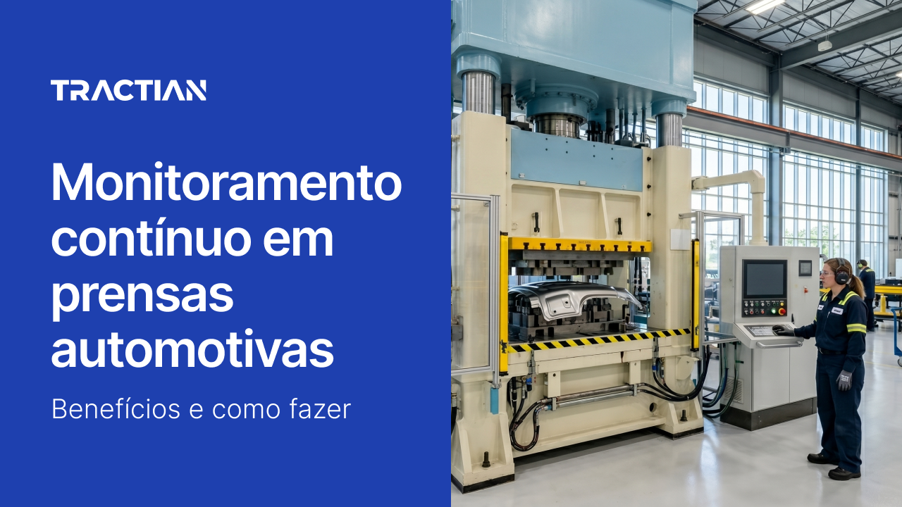 Monitoramento contínuo em prensas automotivas: benefícios e como fazer