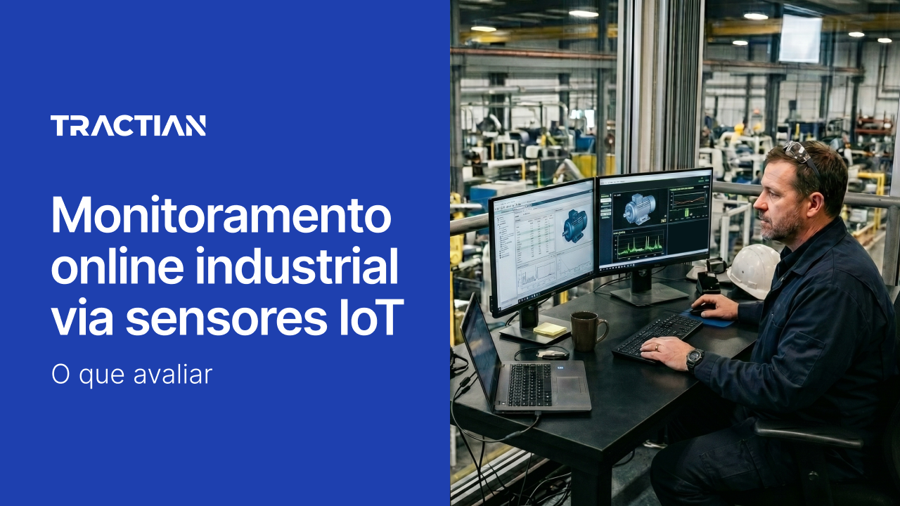 Monitoramento online industrial via sensores IoT: o que avaliar