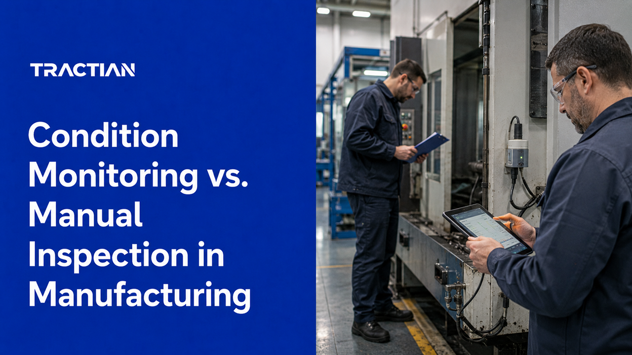 Condition Monitoring vs. Manual Inspection in Manufacturing
