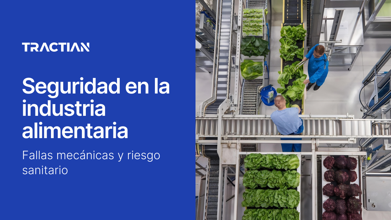 Seguridad en la industria alimentaria: fallas mecánicas y riesgo sanitario