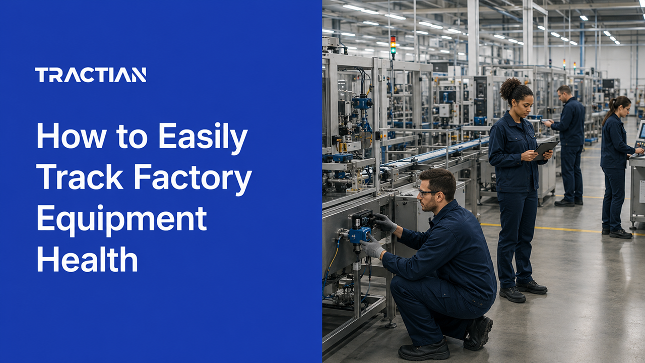 How to Easily Track Factory Equipment Health