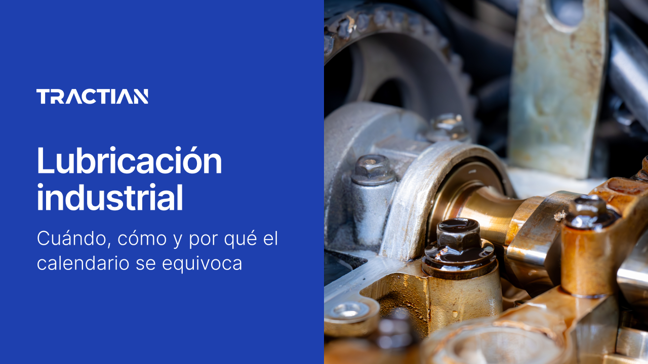 Lubricación industrial: cuándo, cómo y por qué el calendario se equivoca