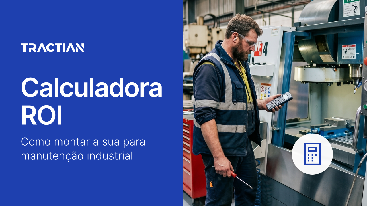 Calculadora ROI: como montar a sua para manutenção industrial