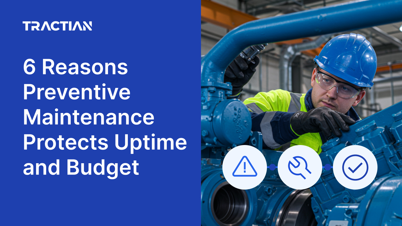 6 Reasons Preventive Maintenance Protects Uptime and Budget