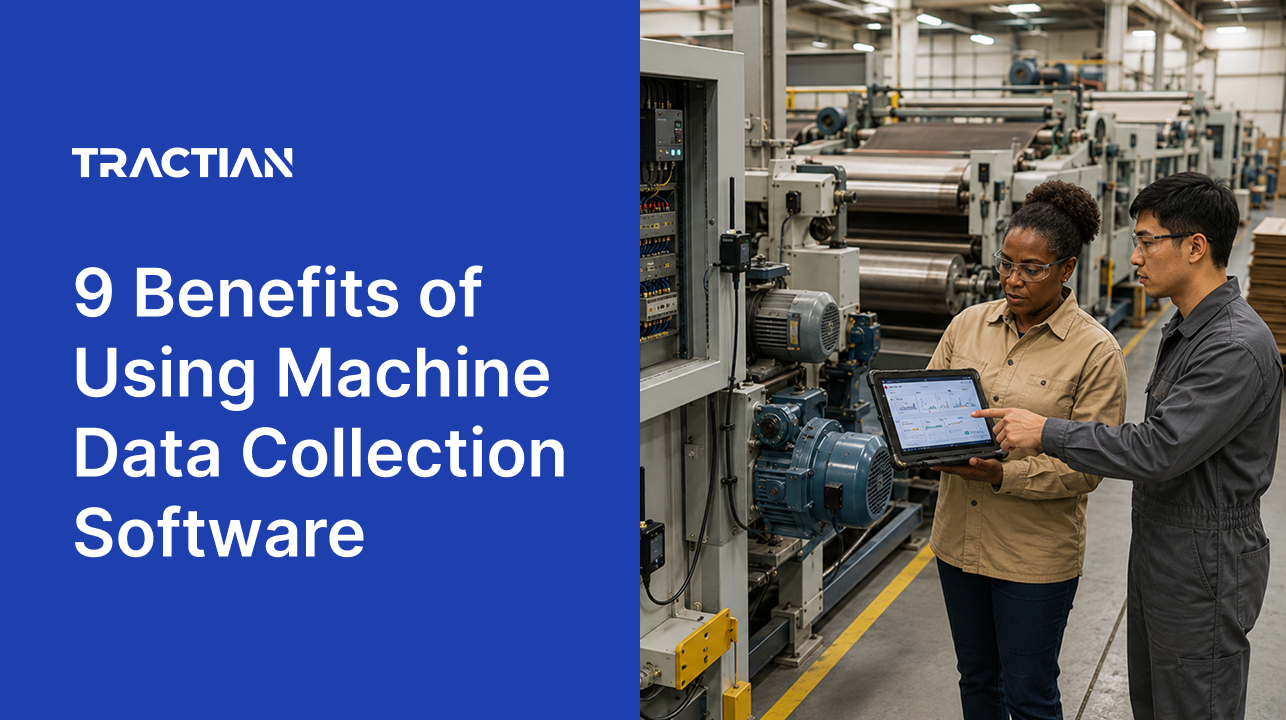 9 Benefits of Using Machine Data Collection Software