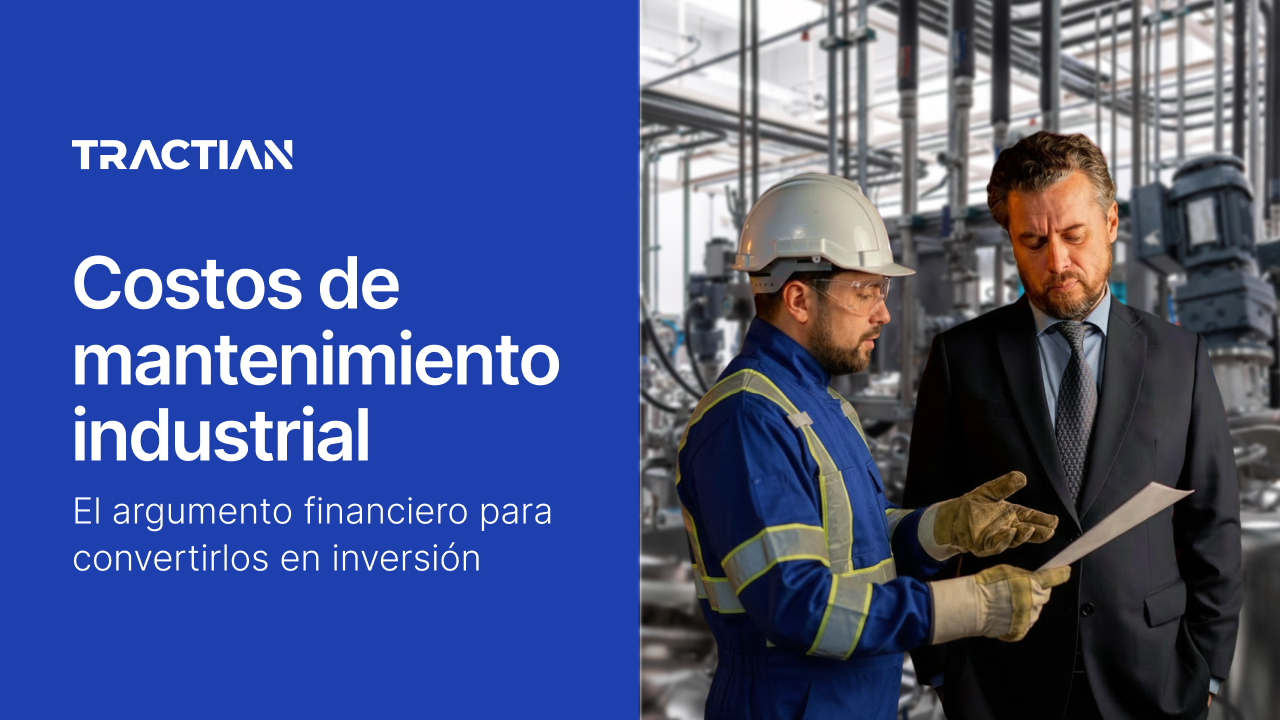 Costos de mantenimiento industrial: el argumento financiero para convertirlos en inversión