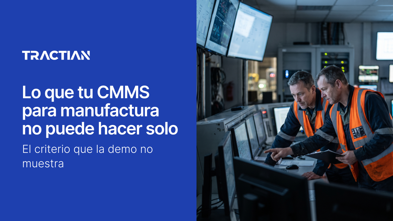Lo que tu CMMS para manufactura no puede hacer solo: el criterio que la demo no muestra