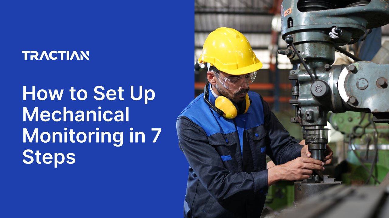 How to Set Up Mechanical Monitoring in 7 Steps